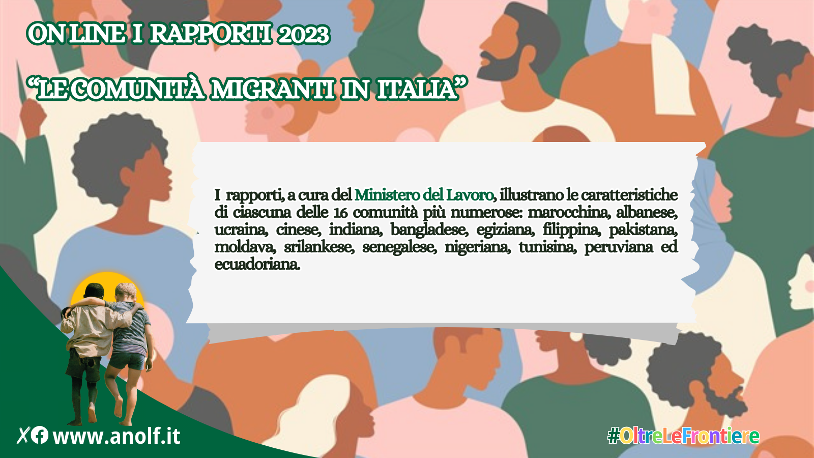 On line i Rapporti 2023 “Le comunità migranti in Italia” a cura del Ministero del Lavoro