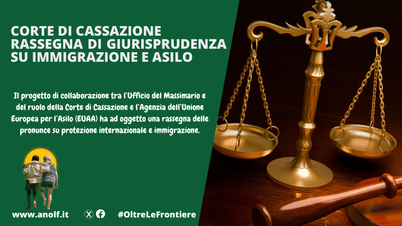 Corte di Cassazione, rassegna di giurisprudenza su immigrazione e asilo