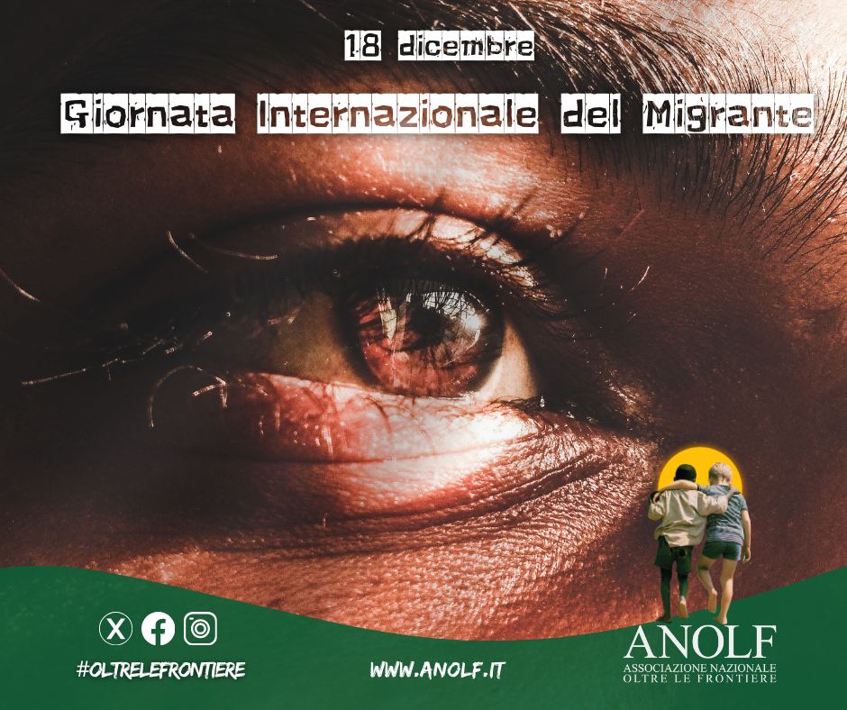 18 dicembre. Giornata Internazionale del Migrante, ANOLF “Un nuovo sguardo, un nuovo punto di vista”